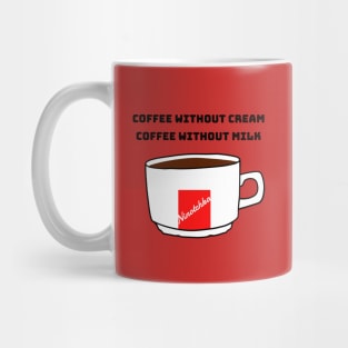 Zizek Coffee Without Cream Mug